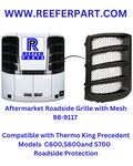 Thermo King Precedent C-600 / S-600 Roadside Grille with Mesh (Aftermarket Part Number: 98-9117